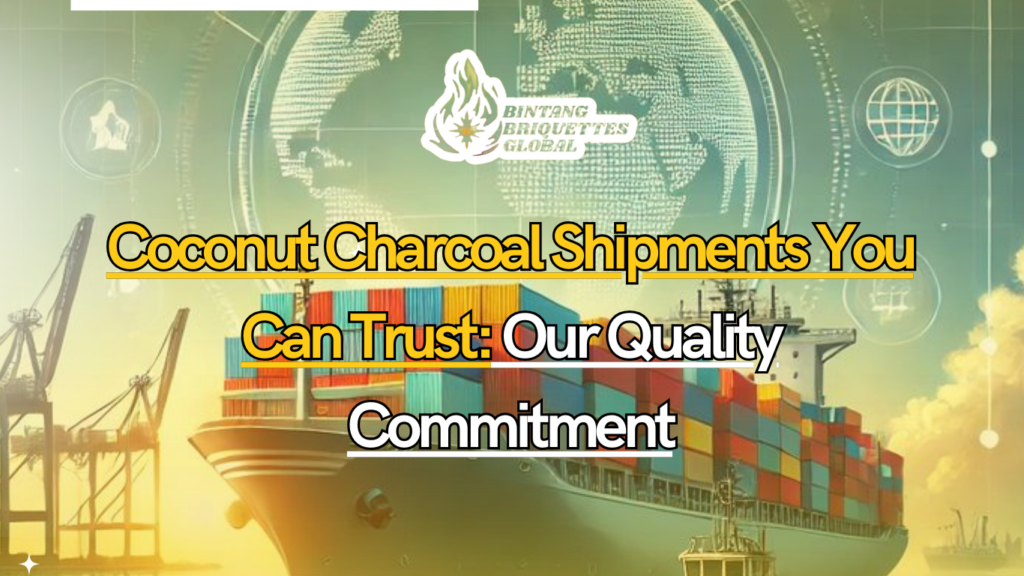 Packaging Perfection for Safe Coconut Charcoal Shipments