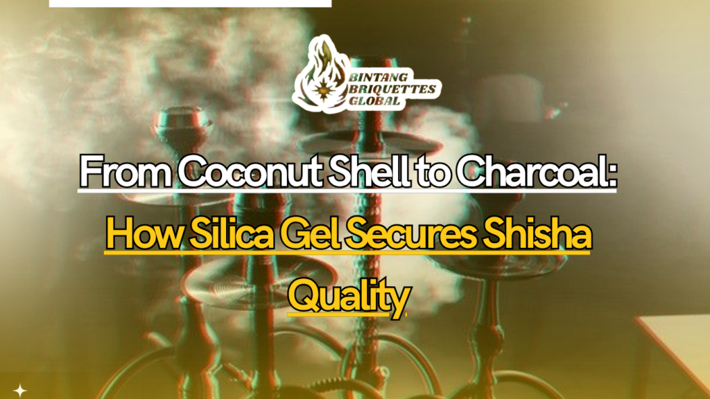 Silica gel used in coconut shell charcoal packaging to preserve freshness and quality for shisha.