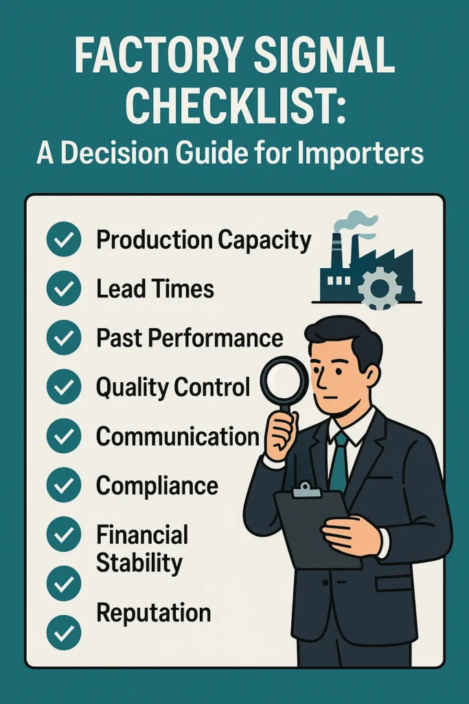 Visual of an importer reviewing factory signals such as quotes, clarity of answers, and operational behavior to make informed ordering decisions.